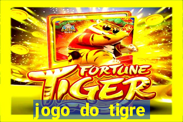 jogo do tigre gratis teste